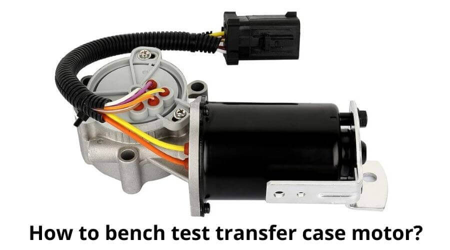 How to bench test transfer case motor